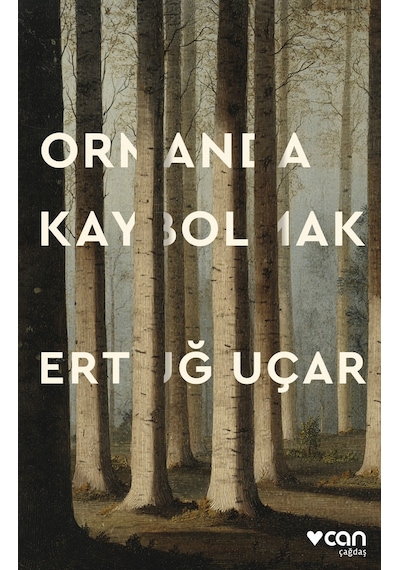 Ormanda Kaybolmak / Ertuğ Uçar
