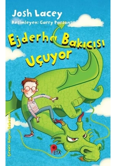 Ejderha Bakıcısı Uçuyor - Josh Lacey - Peta