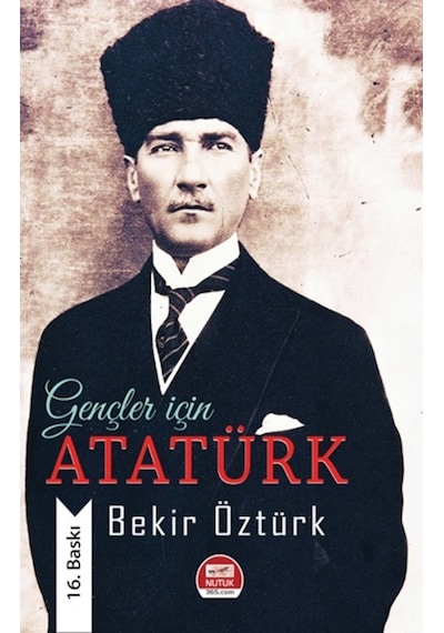 Gençler İçin Atatürk - Bekir Öztürk - Altaylı