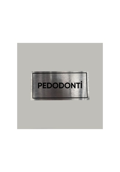 Aluminyum Kapı İsimliği Pedodonti Yazılı Arkası Yapışkanlı 10x20 Cm
