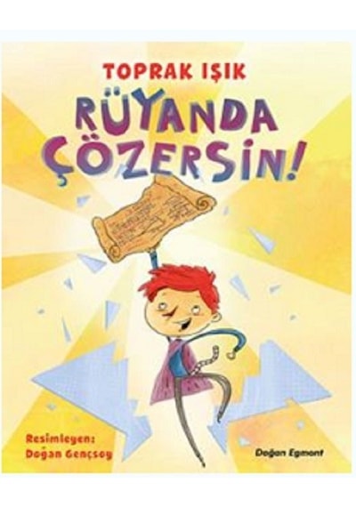 Rüyanda Çözersin! - Toprak Işık - Doğan ve Egmont Yayıncılık