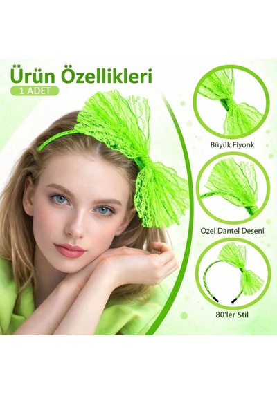 80 Ler 90 Lar Neon Yeşil Dantel Taç Fiyonklu +3
