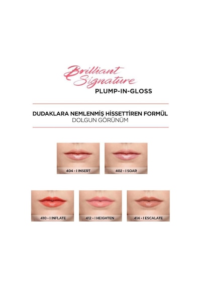 L'Oréal Paris Brilliant Signature Plump İn Gloss Ruj 404 I Insert