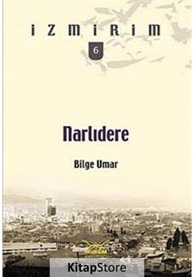 Narlıdere - Bilge Umar - Heyamola Yayınları