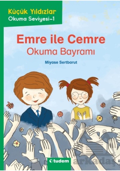 Emre İle Cemre: Okuma Bayramı Tudem Yayınları