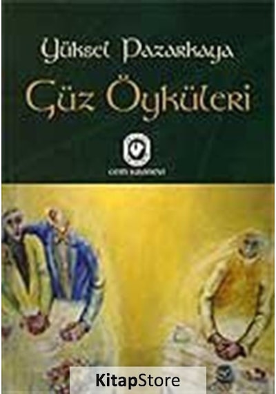 Güz Öyküleri - Yüksel Pazarkaya - Cem Yayınevi