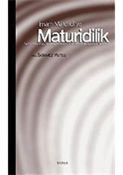 İmam Maturidi ve Maturidilik