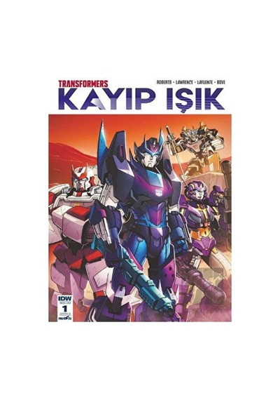 Transformers Kayıp Işık-Bölüm 1 Kapak A - James Roberts - Presstij Kitap