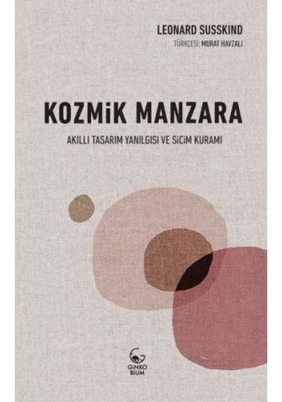 Kozmik Manzara  - Leonard Susskind  - Ginko Bilim