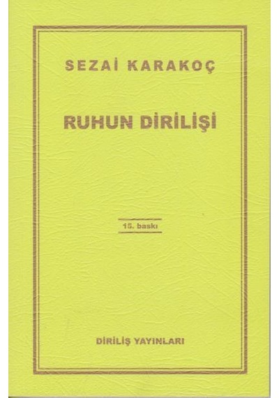 Ruhun Dirilişi - Sezai Karakoç - Diriliş Yayınları