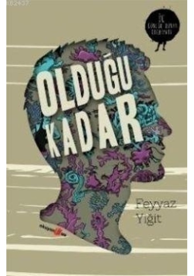 Olduğu Kadar