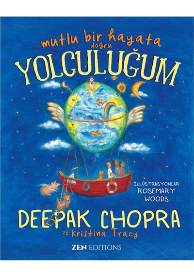 Mutlu Bir Hayata Doğru Yolculuğum - Deepak Chopra-Zen Editions