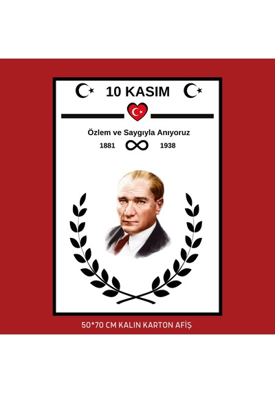 10 Kasım Atatürk Afişi 50x70 Cm Bristol Baskı 03