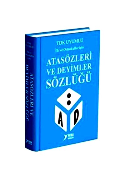 Yuva - Atasözleri Ve Deyimler Sözlüğü İlk Ve Ortaokul Plastik Kapak