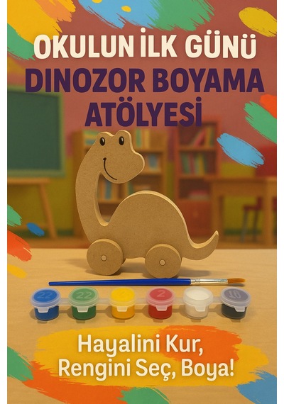 Okulun İlk Haftası Boyama Etkinliği Anasınıfı Etkinlik Boyama Ahşap Dinazor Seti