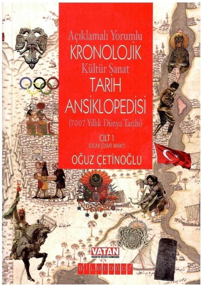 Açıklamalı Yorumlu Kronolojik Kültür Sanat Tarih Ansiklopedisi - 1.cilt - 707 Yıllık Dünya Tarihi
