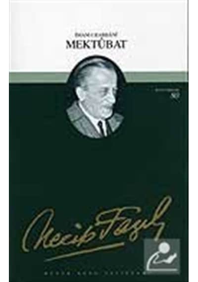 Mektubat (Kod:63) / Necip Fazıl Kısakürek 9789758180622