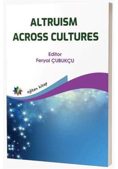 Altruism Across Cultures / Feryal Çubukçu