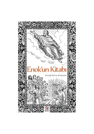 Enok'un Kitabı Gerçeği Bul'un Önsözüyle / Kolektif