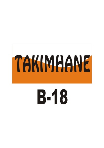Iş Güvenliği Pvc Dekota Uyarı - Ikaz Levhası Takımhane Yazılı (261316536)