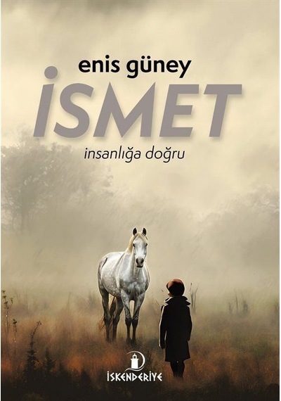 İsmet / Enis Güney