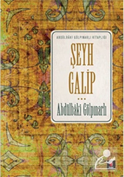 Şeyh Galip - Abdülbaki Gölpınarlı - Kapı Yayınları