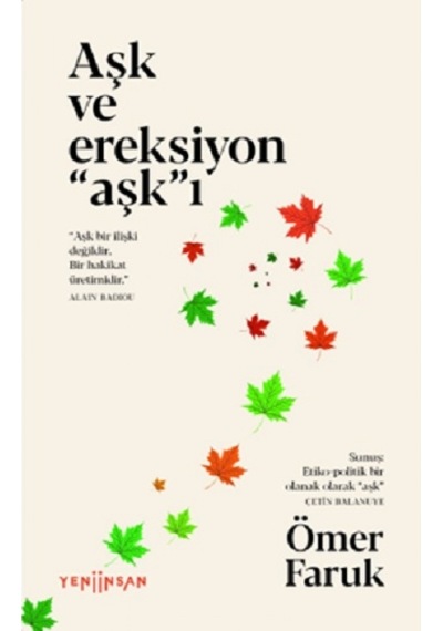 Aşk ve Ereksiyon Aşk'ı - Ömer Faruk - Yeni İnsan Yayınevi