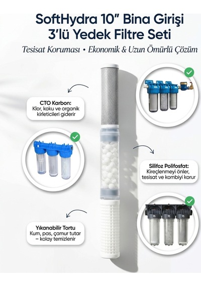 10" Bina Girişi 3'lü Filtre Seti - Kireç Önleyici Silifoz, Cto Ve Yıkanabilir Tortu Filtre