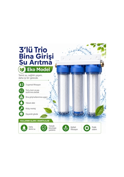 3 Lü Trio Bina Girişi Su Arıtma Sistemi Eko Model