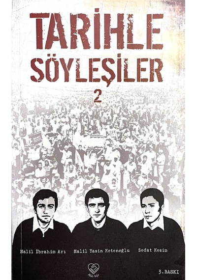 Tarihle Söyleşiler-2 Özgür Açılım Yayınları