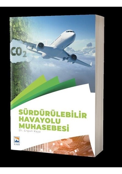 Sürdürülebilir Havayolu Muhasebesi / Ergün Kaya