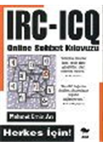 IRC-ICQ Online Sohbet Kılavuzu / Mehmet Emin Arı