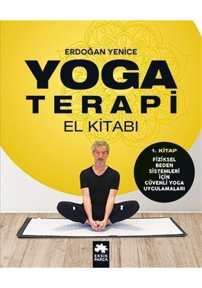 Yoga Terapi El Kitabı 1.Kitap - Erdoğan Yenice - Eksik Parça