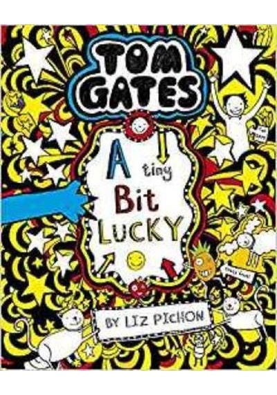 Tom Gates 7: A Tiny Bit Lucky 9781407193496