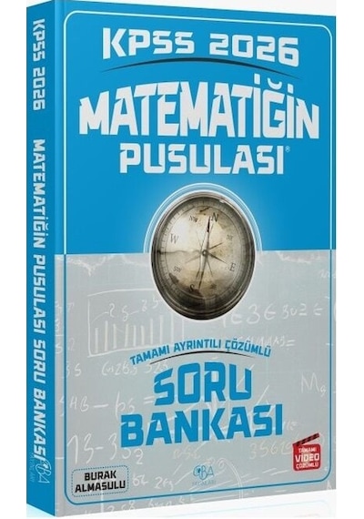 Cba Yayınları 2026 Kpss Matematik Matematiğin Pusulası Soru Bankası Çözümlü - Burak Almasulu