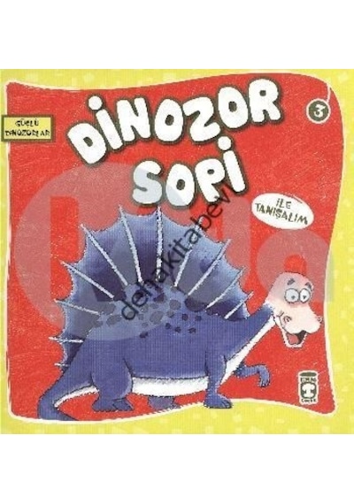 Güçlü Dinozorlar  - Dinozor Sopi ile Tanışalım - Timaş Çocuk
