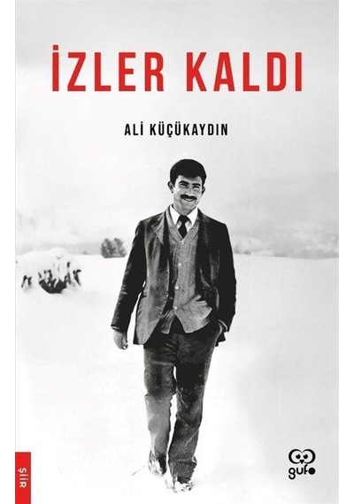 İzler Kaldı - Ali Küçükaydın - Gufo Yayınları
