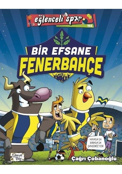 Bir Efsane Fenerbahçe - Eğlenceli  Spor