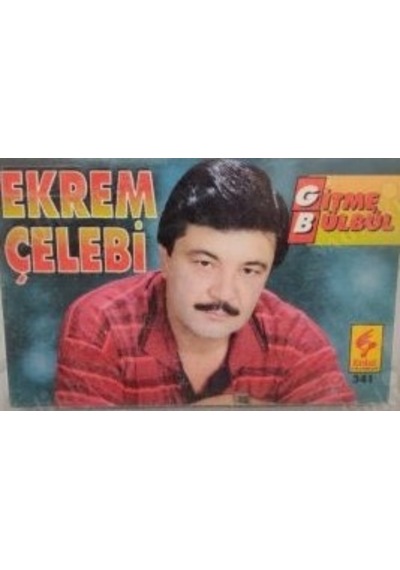 Ekrem Çelebi - Gitme Bülbül Oyun Havaları ( Kaset )