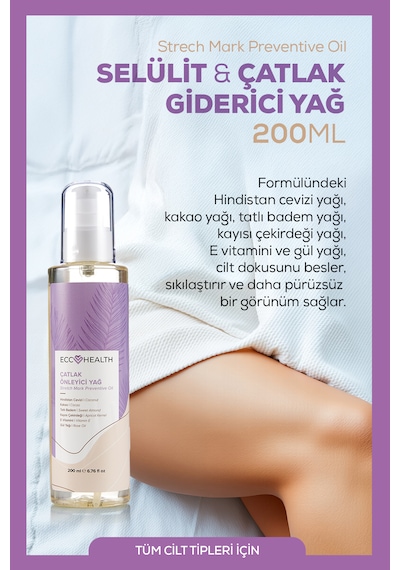 Sıkılaştırıcı Ve Selülit & Çatlak  Yağ 200 Ml Hamilelik Ve Sonrası Kullanıma Uygun, Doğal Bitkisel