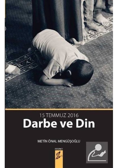 Darbe ve Din - Metin Önal Mengüşoğlu - Okur Kitaplığı