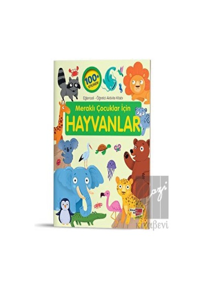 Meraklı Çocuklar İçin Hayvanlar Dikkat Atölyesi Yayınları  -  Dikkat Atölyesi Yayınları