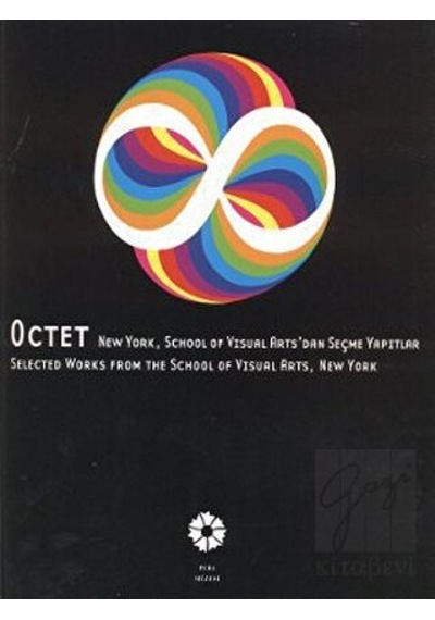 Octet New York School of Visual Arts'dan Seçme Yapıtlar- Pera Müzesi Yayınları