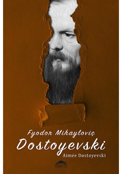 Dostoyevski’Nin Hayatı