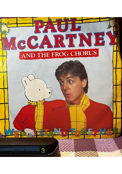 Paul Mccartney And The Frog Chorus We All Stand Together 7" Vinyl Single 1984
