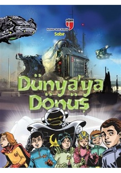 Dünya'ya Dönüş - Sabır - Neriman Karatekin - Edam