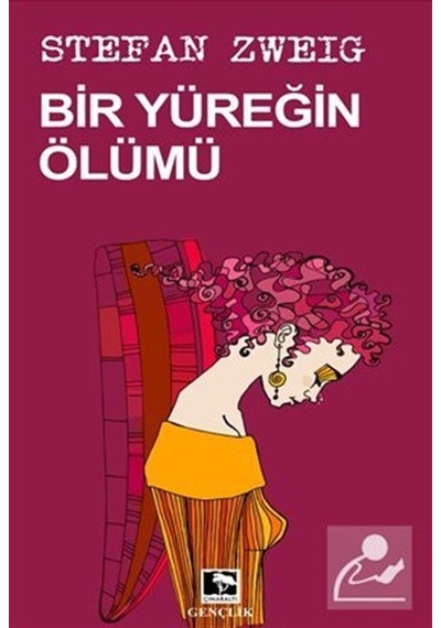 Bir Yüreğin Ölümü - Stefan Zweig