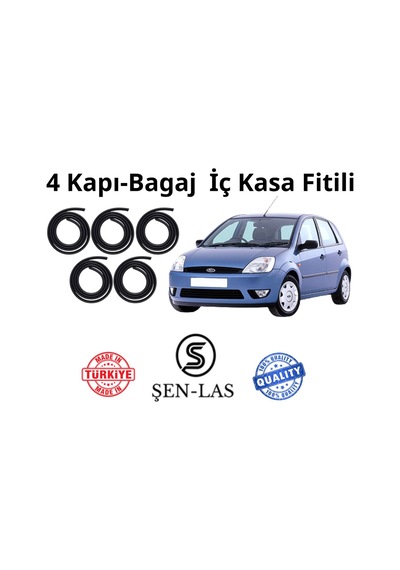 Ford Fiesta 2002-2008 Şen-las 4 Kapı + Bagaj Fitili Şl9311