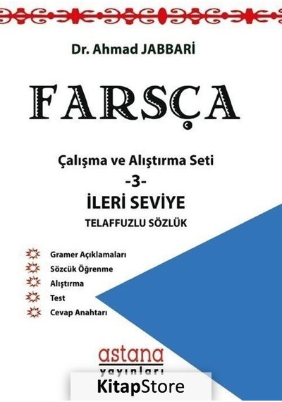 Farsça Çalışma ve Alıştırma Seti 3-İleri Seviye - Ahmad Jabbari - Astana Yayınları