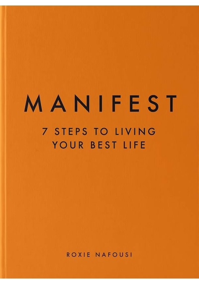 Manifest 7 Steps to Living Your Best Life 9780241539590